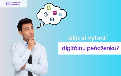 Ako si vybrať najlepšiu digitálnu peňaženku pre seba?