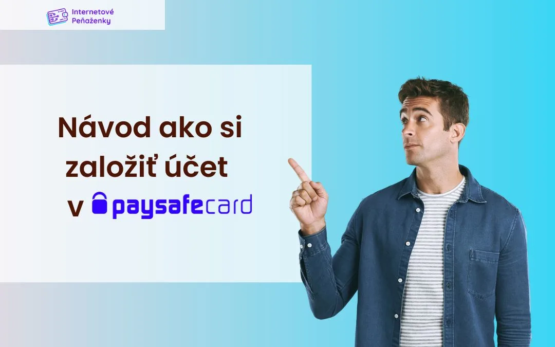 navod ako si zalozit ucet v paysafecard navod ako si zalozit ucet v paysafecard